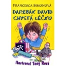 Darebák David chystá léčku