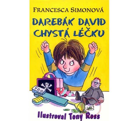 Darebák David chystá léčku