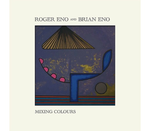 ENO BRIAN - MIXING COLOURS