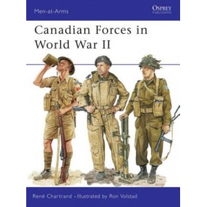 Canadian Forces in World War II | Rene Chartrand (ISBN: 9781841763026)