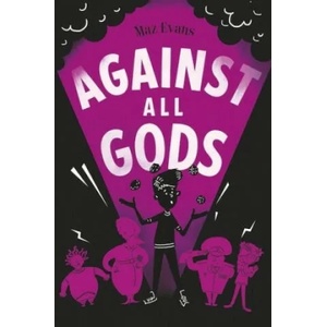 Against All Gods | Maz Evans (ISBN: 9781911077008)
