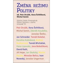 Změna režimu: Politiky