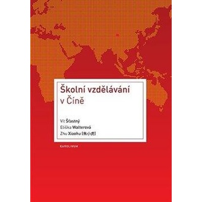 Šťastný, Vít - Školní vzdělávání ve Číně