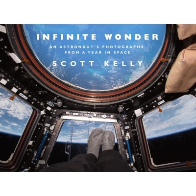 Infinite Wonder - Scott Kelly