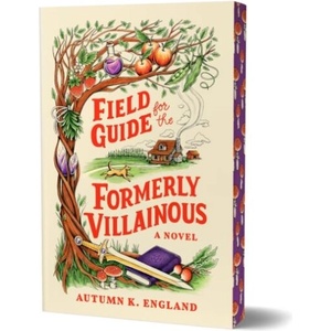 Field Guide for the Formerly Villainous (ISBN: 9781464243301)