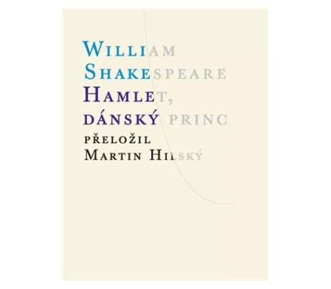 Hamlet, dánský princ - William Shakespeare