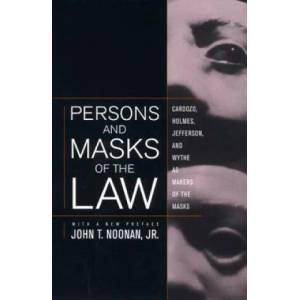 Persons and Masks of the Law | John T. Noonan (ISBN: 9780520235236)