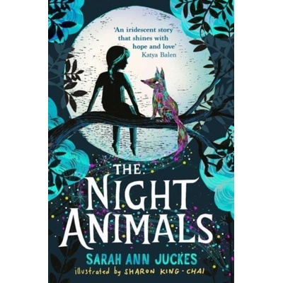 The Night Animals - Sarah Ann Juckes, Sharon King-Chai ilustrátor
