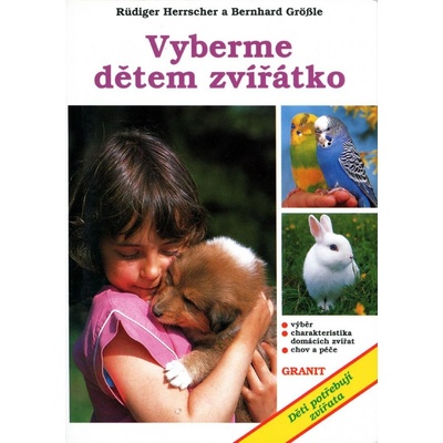 Vyberme dětem zvířátko - Rüdiger Herrschler