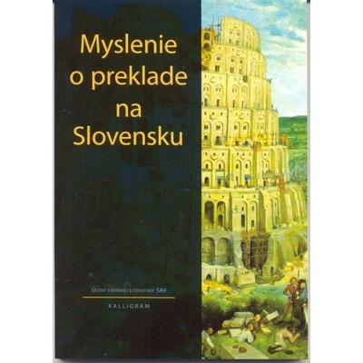 Myslenie o preklade na Slovensku -