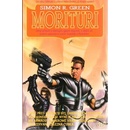 Knihy Morituri - Simon Richard Green