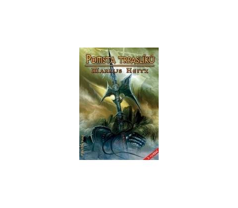 Pomsta trpaslíků - Heitz Markus