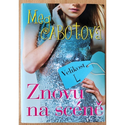 Heather Wellsová 4. Velikost L Znovu na scéně, Meg Cabot