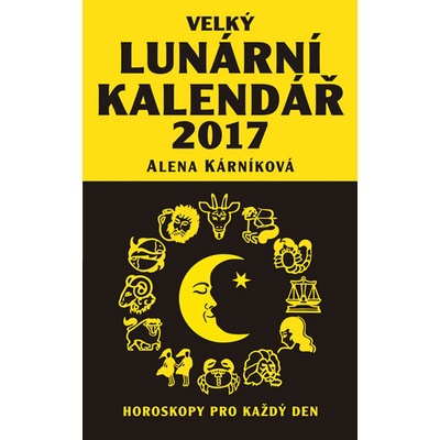 Alena Kárníková: Velký lunární kalendář 2017