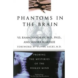 Phantoms in the Brain | Vilaynur S. Ramachandran, Sandra Blakeslee (ISBN: 9780688172176)