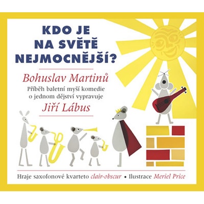 Kdo je na světě nejmocnější? - Vypráví Jiří Lábus - Jiří Lábus; Wolfram Berger; Bohuslav Martinů