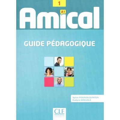 Amical 1: Guide pédagogique
