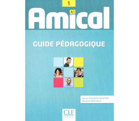 Amical 1: Guide pédagogique