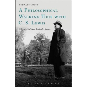 Philosophical Walking Tour with C. S. Lewis | Stewart Goetz (ISBN: 9781628923179)