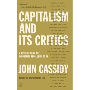 Capitalism and Its Critics | CASSIDY JOHN (ISBN: 9781250412003)