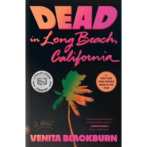 Dead in Long Beach, California | Blackburn, Venita (ISBN: 9781250338129)