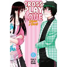 Crossplay Love: Otaku X Punk Vol. 6
