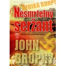 Knihy Nesmrtelný seržant - John Brophy