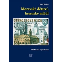 Moravské dětství, hesenské mládí - Karl Kohut