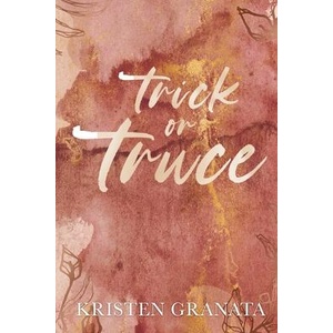 Trick or Truce | Kristen Granata (ISBN: 9781963533026)
