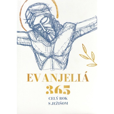 Evanjeliá 365 - Celý rok s Ježišom