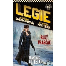 Sněgoňová František Kotleta a Kristýna - Rudý vrabčák