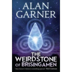 The Weirdstone of Brisingamen (ISBN: 9780007355211)