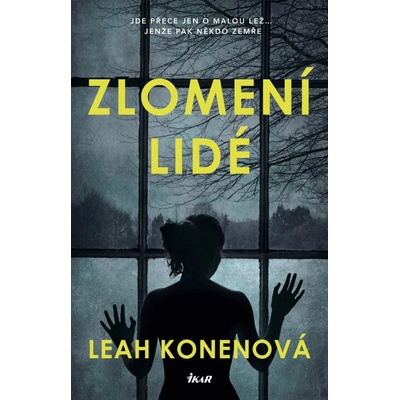 Zlomení lidé - Leah Konen