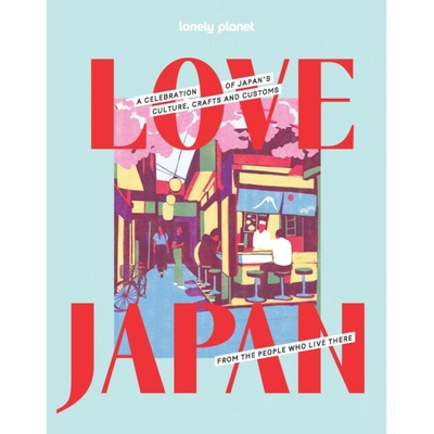 Lonely Planet Love Japan