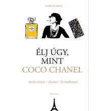 Élj úgy, mint Coco Chanel