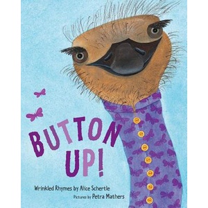Button Up! | Alice Schertle, Petra Mathers (ISBN: 9780544022690)