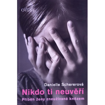 Nikdo ti neuvěří