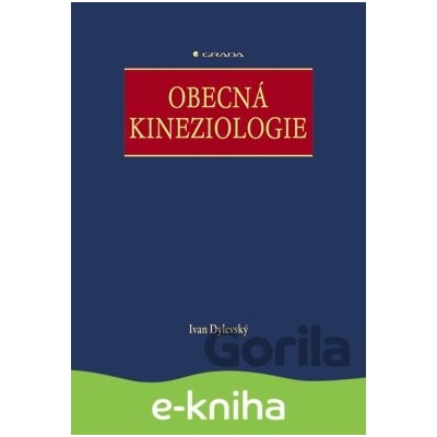 Obecná kineziologie - Ivan Dylevský