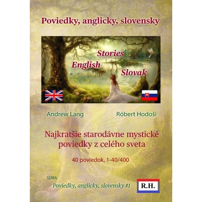 Poviedky, anglicky, slovensky - Andrew Lang, Robert Hodoši