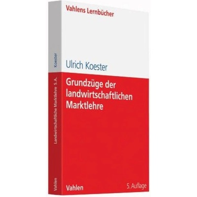 Grundzüge der landwirtschaftlichen Marktlehre