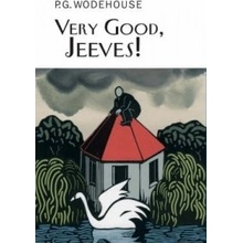 Very Good, Jeeves! - P. Wodehouse, P. Wodehouse