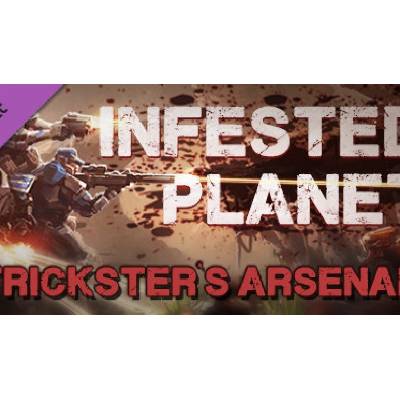 Infested Planet - Trickster's Arsenal