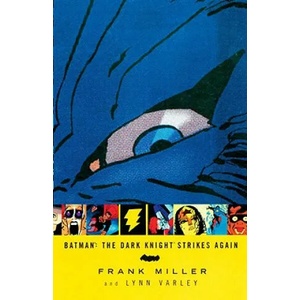 Batman: The Dark Knight Strikes Again (ISBN: 9781563899294)