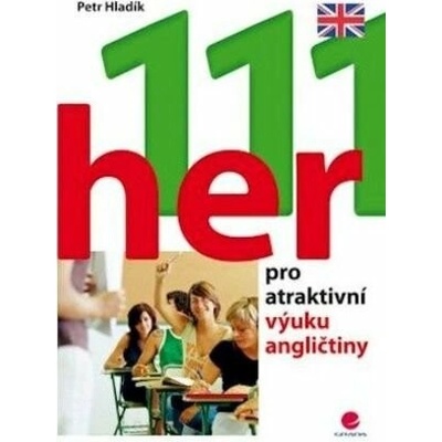 111 her pro atraktivní výuku angličtiny Petr Hladík
