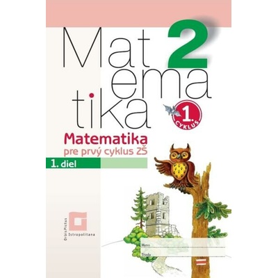 Matematika 2 pre základné školy - 1. diel pracovná učebnica - Vladimír Repáš, Ingrid Jančiarová, Martina Totkovičová