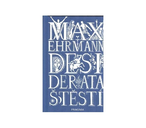 Desiderata štěstí