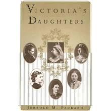 Victoria's Daughters Packard Jerrold M.Paperback