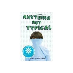 Anything But Typical | Nora Raleigh Baskin (ISBN: 9781416995005)