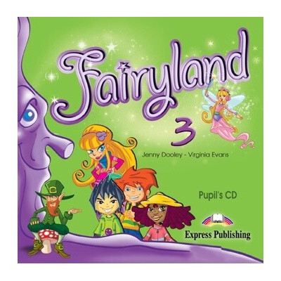 Fairyland 3: Pupil\'s CD Jenny Dooley Virginia Evans