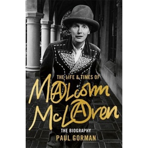 Life & Times of Malcolm McLaren | Paul Gorman (2021)